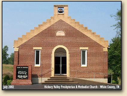 Hickory Valley Presbyterian & Methodist -White Co, TN
